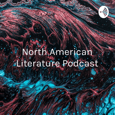 North American Literature Podcast - Daniel Benavides
