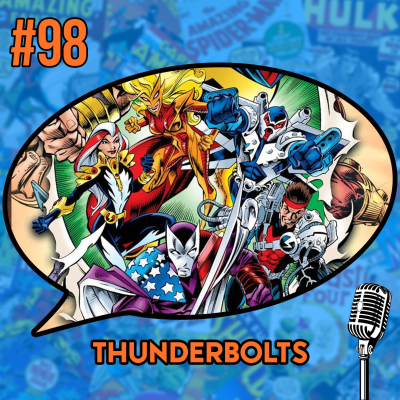 episode Thunderbolts - Podcast #98 artwork