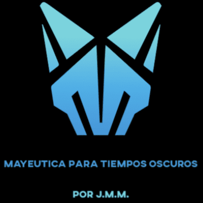 Mayeutica para tiempos oscuros