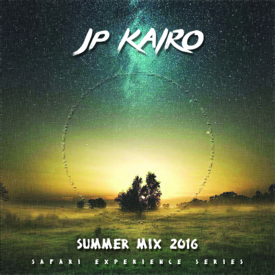 episode Episode 1: Safari Experience: Electronik Safari by JP Kairo - Summer 2016 artwork