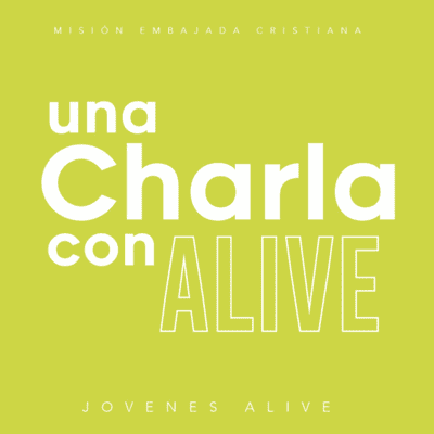 Una Charla con Alive