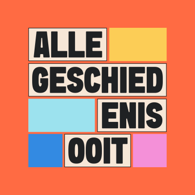 Alle Geschiedenis Ooit