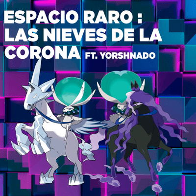 episode Las nieves de la corona FT. YorshNado artwork