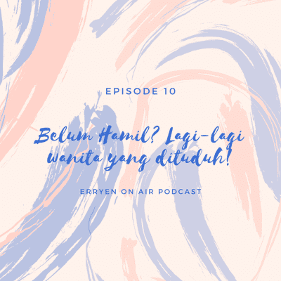 episode Episode 10; Belum Hamil? Lagi-lagi wanita yang dituduh! artwork
