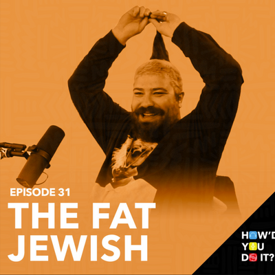 episode 31: The Fat Jewish - "NEWS FLASH, EVERYONE'S UNHAPPY & NOTHING'S AS IT APPEARS" artwork