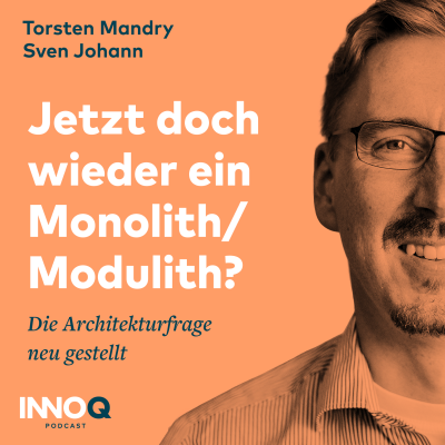 episode Jetzt doch wieder ein Monolith/Modulith? artwork