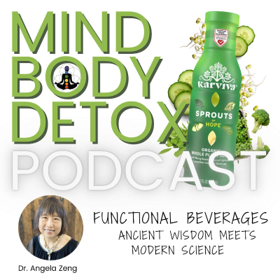 episode 94: Functional Beverages - Ancient Wisdom Meets Modern Science artwork