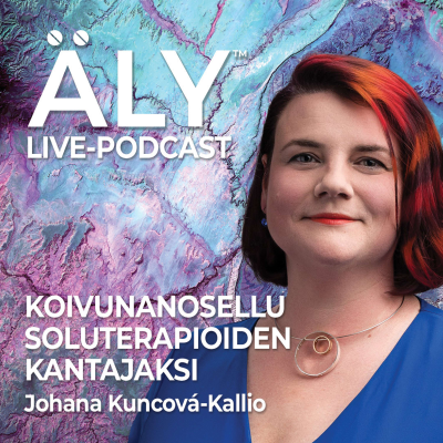 episode ÄLY22 live - Koivunanosellu soluterapioiden kantajaksi artwork