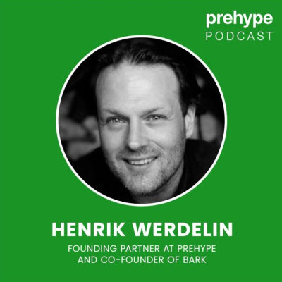 episode Starting Businesses and Entrepreneurial Resourcefulness with Founding Prehype Partner and BARK Co-Founder - Henrik Werdelin artwork