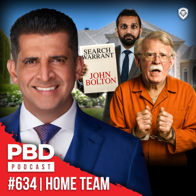 episode John Bolton RAID, Trump EMERGENCY Press Briefing, Newsom's CRINGE Tweets & Target STOCK Crisis | PBD Podcast | Ep. 634 artwork