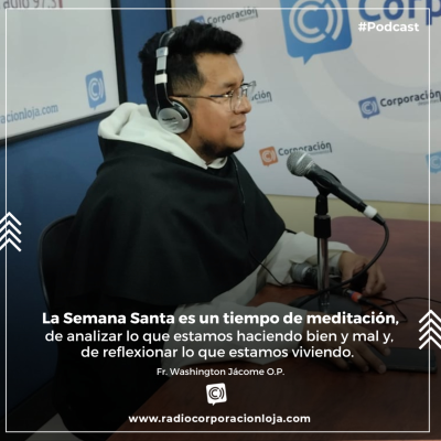 episode Entrevista | Washington Jácome, Fray Orden de Predicadores; Semana Santa artwork