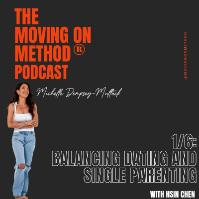 episode Balancing Dating and Single Parenting: With guest Hsin Chen artwork