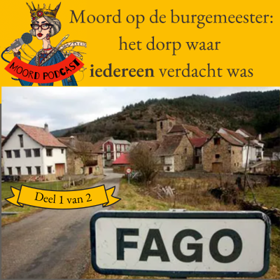 episode Moord op de burgemeester: het dorp waar IEDEREEN verdacht was (deel 1 van 2) artwork