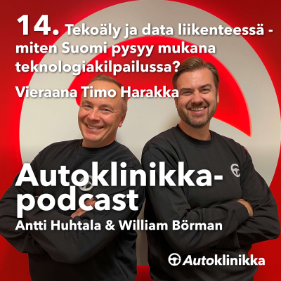 episode #14 - Tekoäly ja data liikenteessä - miten Suomi pysyy mukana teknologiakilpailussa? Vieraana Timo Harakka artwork