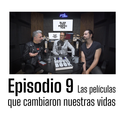 episode Blancos Perfectos | T2E9: Las películas que cambiaron nuestras vidas artwork