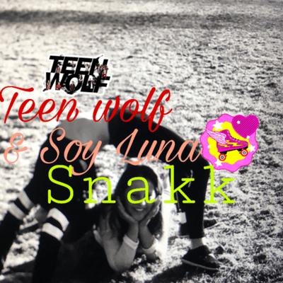 Imagen de portada del espectáculo Teen Wolf & Soy Luna Snakk
