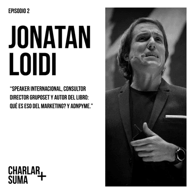 episode #002. Jonatan Loidi - Hay que poner a la felicidad en Agenda artwork