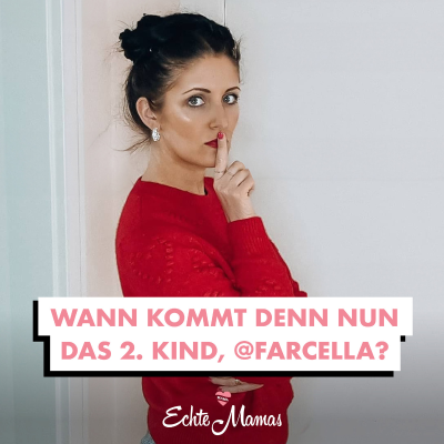 episode Wann kommt denn nun das 2. Kind, @farcella ? artwork