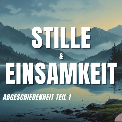 episode Stille & Einsamkeit | Andreas Ernst | 29.06.25 artwork