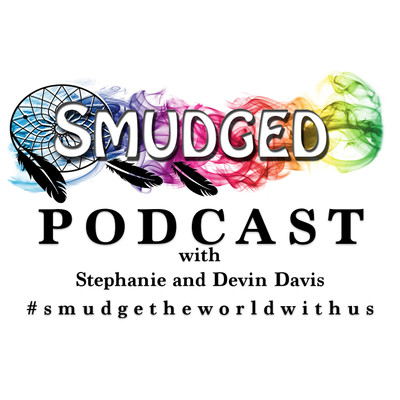 Smudged Podcast