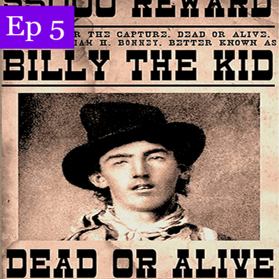 episode Ep5: BILLY THE KID: El pistolero adolescente. La historia real 🔴 PARTE 1/2 artwork