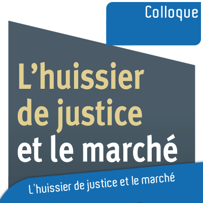 L'huissier de justice et le marché