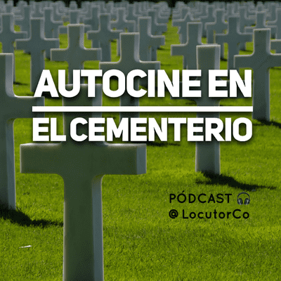 episode Autocine en el Cementerio artwork