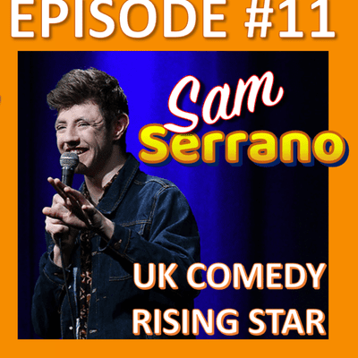 episode Spin the Wheel Podcast #10 - Sam Serrano - Liverpool's Rising Young Comedy Star! artwork
