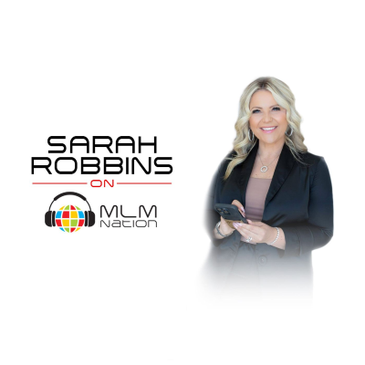 episode Sarah Robbins: Network Marketing Success with the Multiply Method artwork