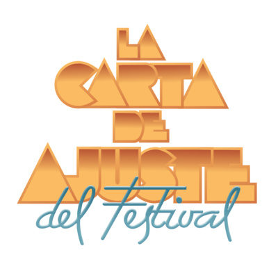episode La Carta de Ajuste del Festival 2023 (Episodio 0): Si... Es el episodio cero artwork