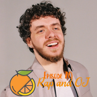 episode Rap and OJ Episode 70 "Cinnamon Finnamon" artwork