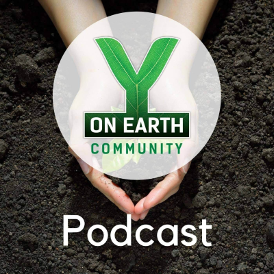 Y on Earth Community Podcast