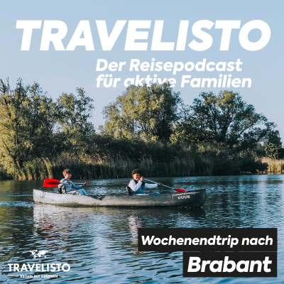 episode Brabant neu entdecken - Ein Wochenende in den Niederlanden voller Überraschungen artwork