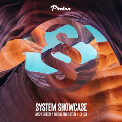 episode Andy Green & Robin Thurston - System Showcase 133 (May 2025) artwork