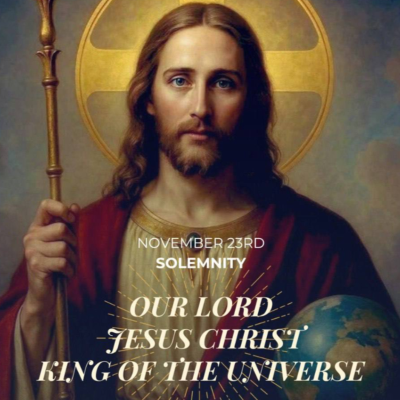 episode November 23rd, 2025 - The Solemnity of Our Lord Jesus Christ, King of the Universe artwork