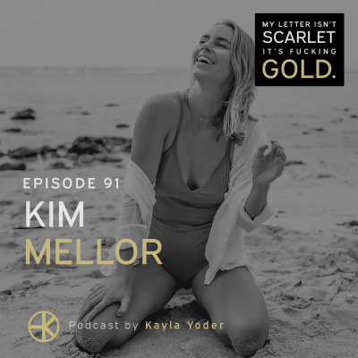 episode 91. Up-leveling through a break-up with Kim Mellor artwork