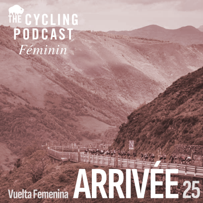 episode S13 Ep44: Arrivée | Vuelta Femenina artwork