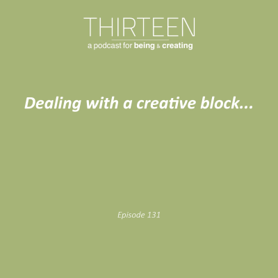episode Dealing with a creative block (E·131) artwork