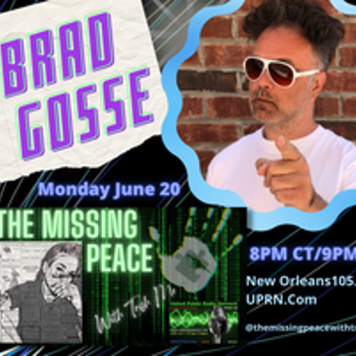 episode The Missing Peace Welcomes Guest Brad Gosse, June 20th, 2 UFO Paranormal Radio UFO Paranormal Radio Join Trish Mo Tonight, June 20 at 8PM CT/9PM ET with Dark Humor author, Brad Gosse! artwork