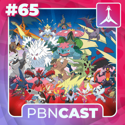 episode PBN Cast #65 - Grande Retorno das Mega Evoluções!? artwork