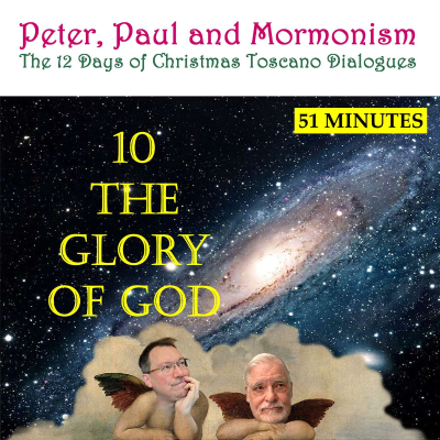 episode MORMON CIVIL WAR: THE CHRISTMAS TOSCANO DIALOGUES DAY 10 – THE GLORY OF GOD artwork