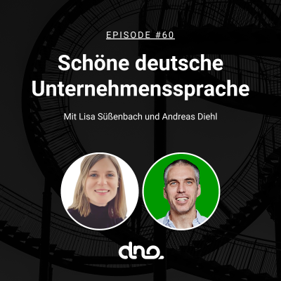 episode #60 Schöne deutsche Unternehmenssprache mit Dr. Lisa Süßenbach artwork
