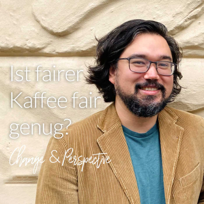 episode Ist fairer Kaffee fair genug? – Gespräch mit Kalie von Plastic2Beans artwork