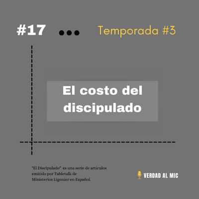 episode T3 - E17 - El costo del discipulado artwork