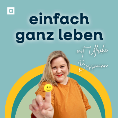 episode People Pleasing – Befrei dich vom schlechten Gewissen mit Ulrike Bossmann (Wdh.) artwork