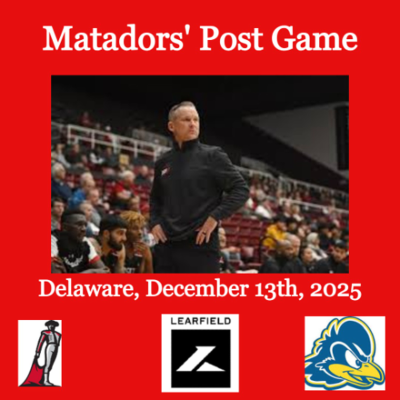 episode Matadors' Post Game, December 13th - Delaware artwork