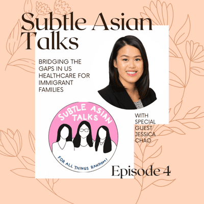 episode S2 Episode 4: Bridging the Gaps in Healthcare for Immigrant Families with Jessica Chao artwork