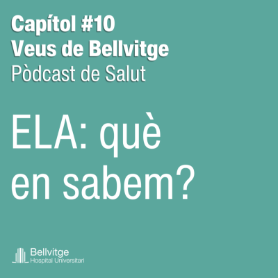 episode Pòdcast Veus de Bellvitge | Capítol #10: ELA, què en sabem i què podem fer avui? artwork