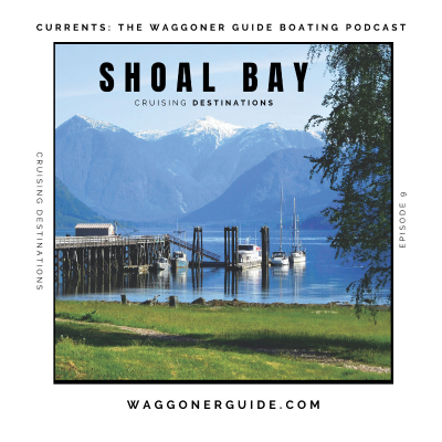 episode Episode 9 - Cruising Destination is SHOAL BAY in British Columbia artwork