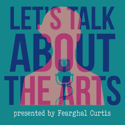 Let's Talk About The Arts Festival Conversations